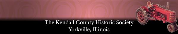 The Kendall County Historic Society Yorkville Illinois Banner 
